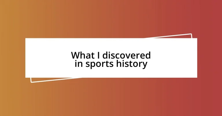 What I discovered in sports history